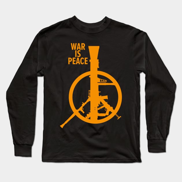 War Is Peace: George Orwell Tribute - Art for Peace, Freedom, and Unity Long Sleeve T-Shirt by Boogosh